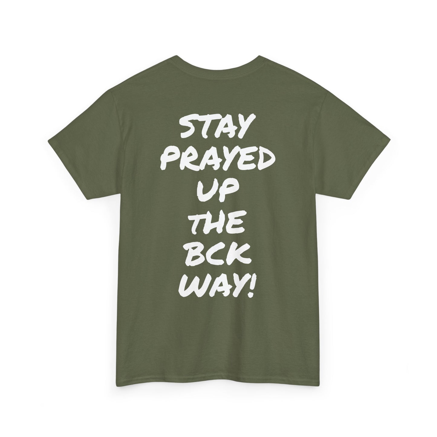 BCK Stay Prayed Up - BCK Blessed Collection