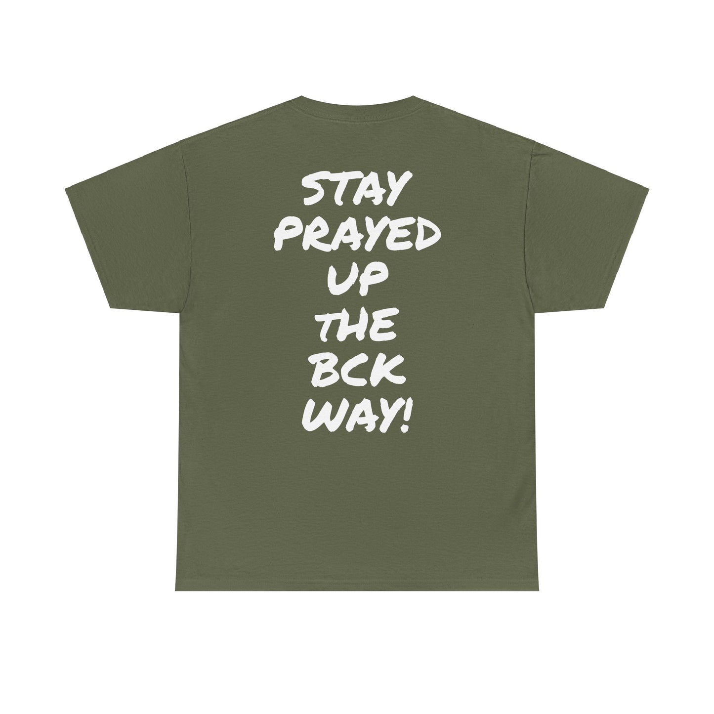 BCK Stay Prayed Up - BCK Blessed Collection