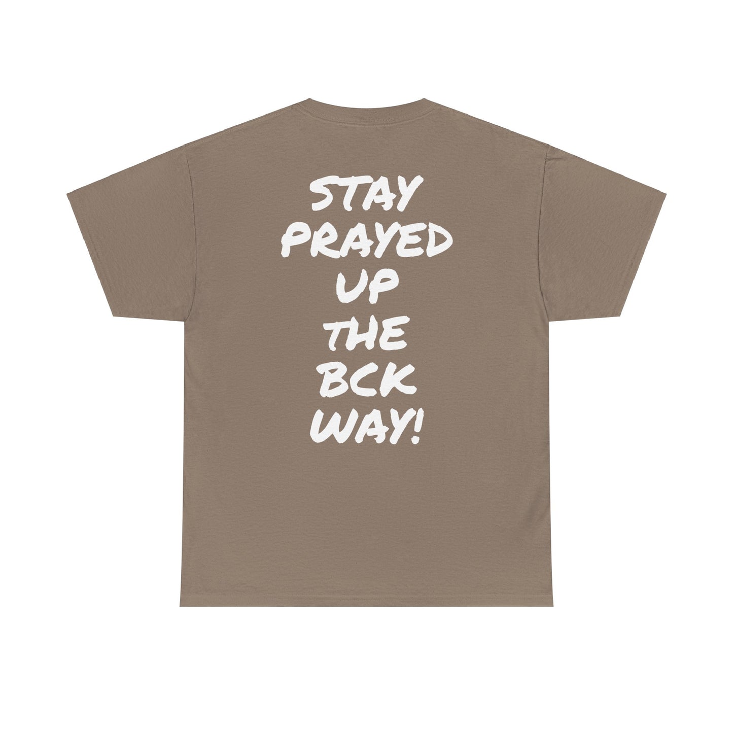 BCK Stay Prayed Up - BCK Blessed Collection