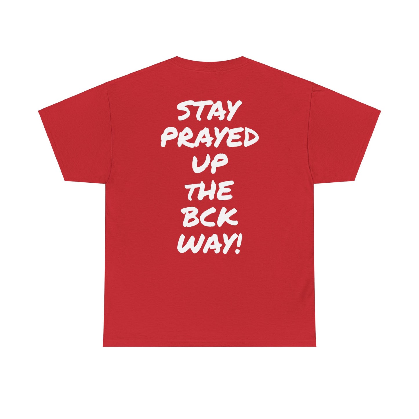 BCK Stay Prayed Up - BCK Blessed Collection
