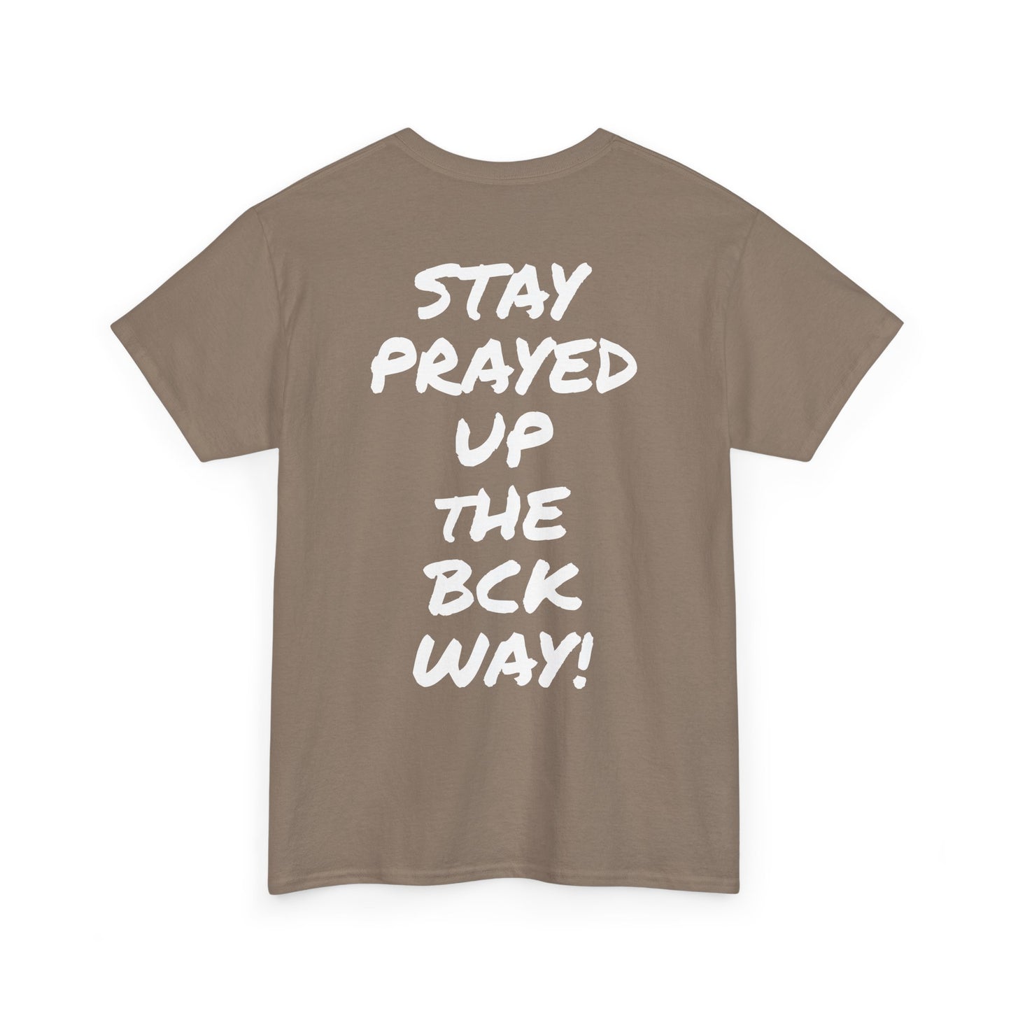 BCK Stay Prayed Up - BCK Blessed Collection